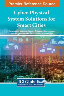 Cyber-Physical System Solutions For Smart Cities