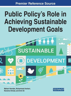 Public Policy'S Role In Achieving Sustainable Development Goals