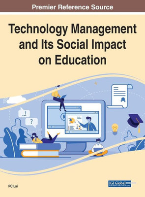 Technology Management And Its Social Impact On Education