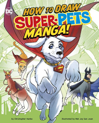 How To Draw Dc Super-Pets Manga! (Manga Drawing With Dc)