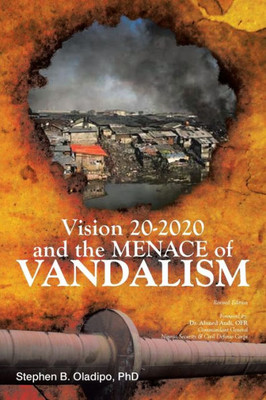 Vision 20 2020 & The Menace Of Vandalism