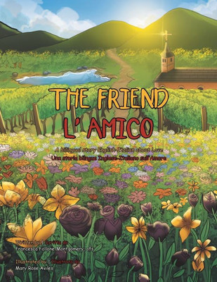 The Friend: A Bilingual Story English-Italian About Love