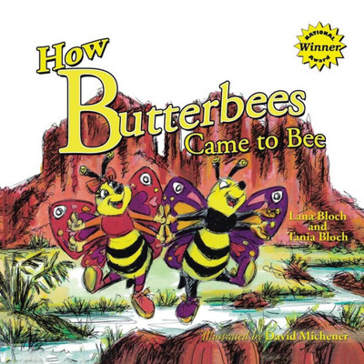 How Butterbees Came To Bee