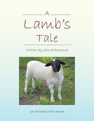 A Lamb'S Tale: An Interactive Book