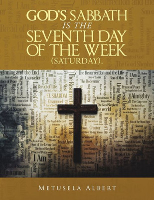 GodS Sabbath Is The Seventh Day Of The Week Saturday