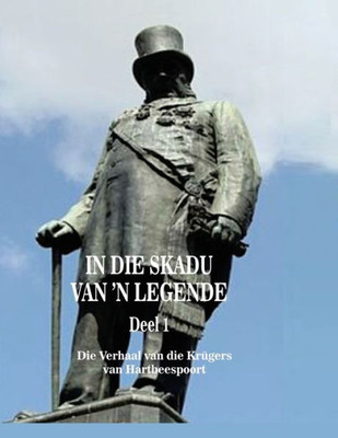 In Die Skadu Van N Legende: Deel 1