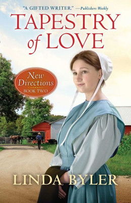 Tapestry Of Love: New Directions Book Two