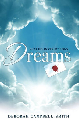 Dreams: Sealed Instructions
