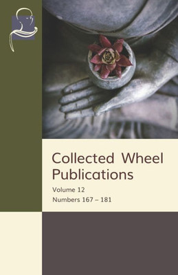 Collected Wheel Publications: Volume 12: Numbers 167 - 181