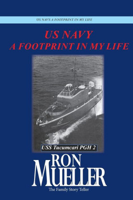 Us Navy-A Footprint In My Life