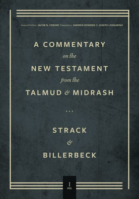 Commentary On The New Testament From The Talmud And Midrash: Volume 1, Matthew