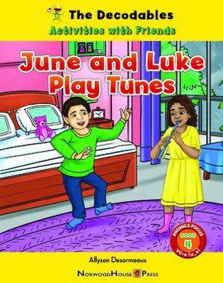 June And Luke Play Tunes