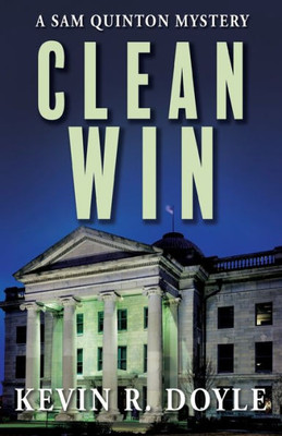 Clean Win (A Sam Quinton Mystery)