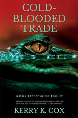 Cold-Blooded Trade: A Nick Tanner Crime Thriller