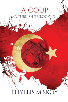 A Coup (A Turkish Trilogy)