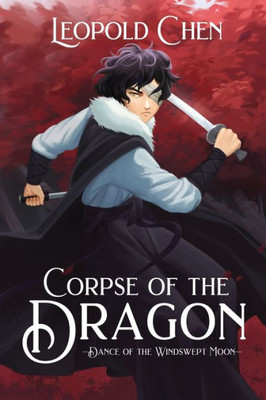 Corpse Of The Dragon (Dance Of The Windswept Moon)