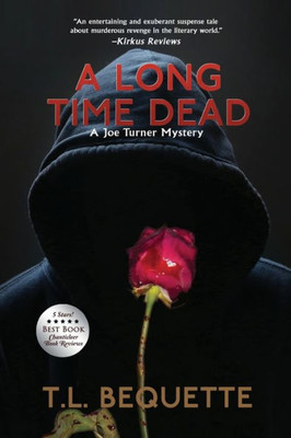 A Long Time Dead (A Joe Turner Mystery)
