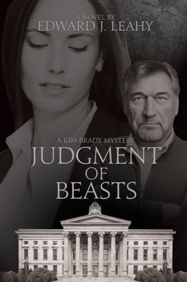 Judgment Of Beasts: A Kim Brady Novel (Kim Brady Mysteries)