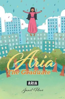 Aria The Graduate