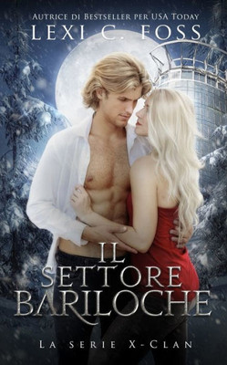 Il Settore Bariloche (Italian Edition)