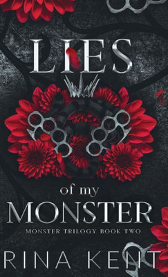 Lies Of My Monster: Special Edition Print (Monster Trilogy Special Edition)
