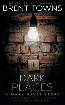 Dark Places: A Private Investigator Mystery (Mark Hayes)