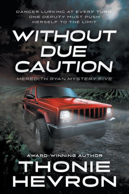 Without Due Caution: A Women'S Mystery Thriller (Meredith Ryan Mystery)