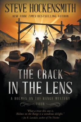 The Crack In The Lens: A Western Mystery Series (Holmes On The Range Mysteries)