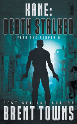 Kane: Death Stalker (Fear The Reaper)