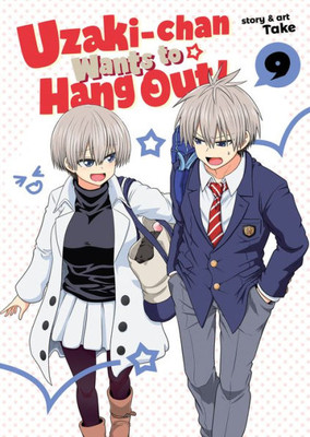 Uzaki-Chan Wants To Hang Out! Vol. 9