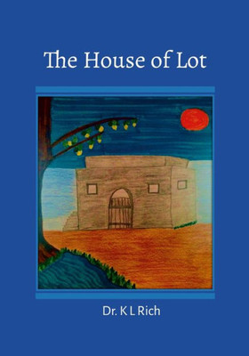 The House Of Lot