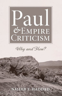 Paul And Empire Criticism: Why And How?