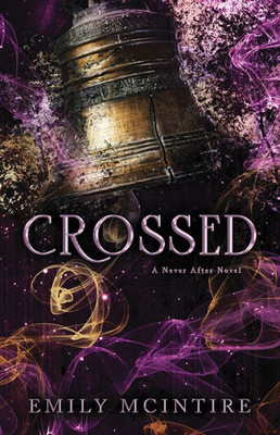 Crossed (Never After, 5)