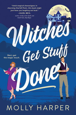 Witches Get Stuff Done (Starfall Point, 1)