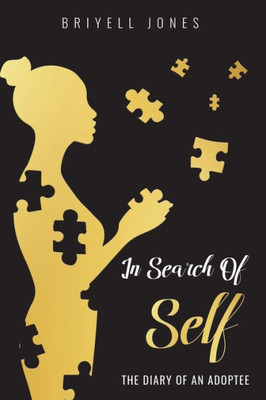 In Search Of Self: The Diary Of An Adoptee
