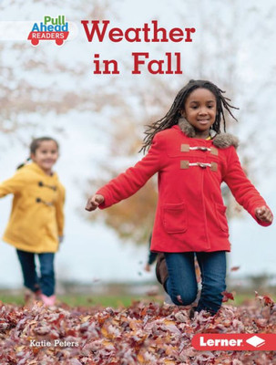 Weather In Fall (Let'S Look At Fall (Pull Ahead Readers ? Nonfiction))