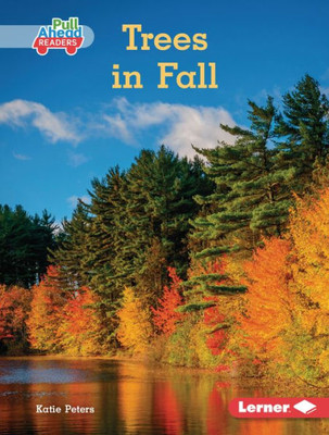 Trees In Fall (Let'S Look At Fall (Pull Ahead Readers ? Nonfiction))