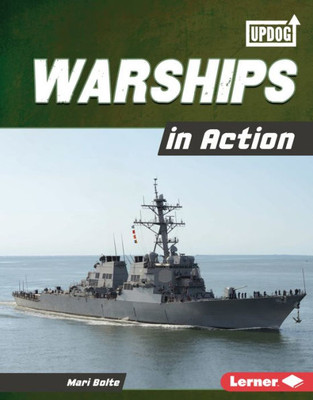 Warships In Action (Military Machines (Updog Books ))