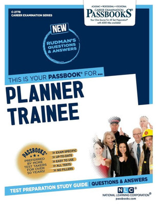 Planner Trainee (C-2778): Passbooks Study Guide (Career Examination Series)