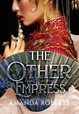 The Other Empress (A Qing Court Novel)