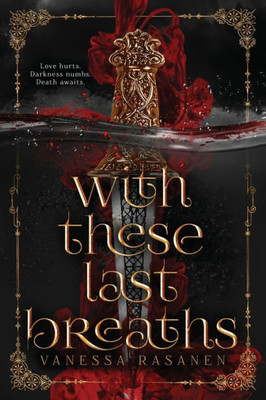With These Last Breaths: A Slow Burn Romantic Fantasy (Aisling Sea)