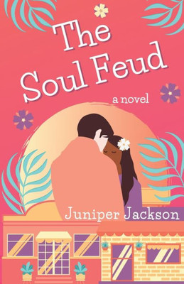 The Soul Feud: A Novel