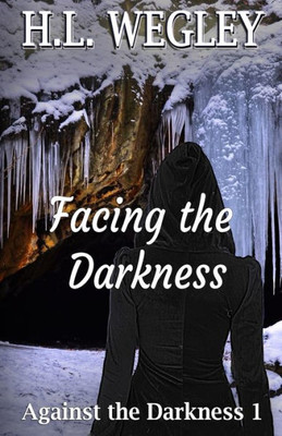 Facing The Darkness (Against The Darkness)