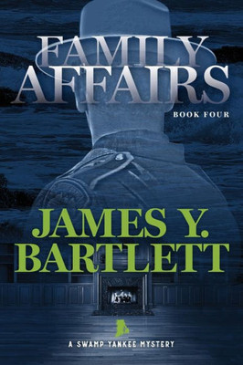 Family Affairs (A Swamp Yankee Mystery)