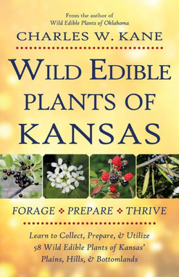 Wild Edible Plants Of Kansas