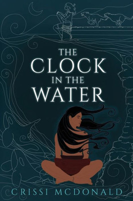 The Clock In The Water (North To Home)