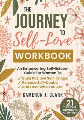 The Journey To Self-Love Workbook