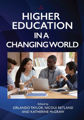 Higher Education In A Changing World