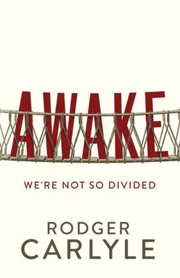 Awake: We'Re Not So Divided