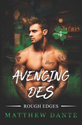 Avenging Des (Rough Edges)